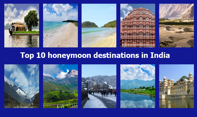 Top 10 honeymoon destinations in India: what to see & how to go?