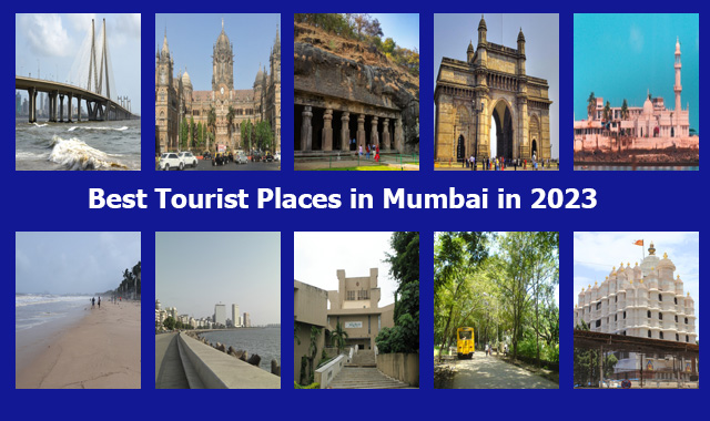 Exploring the Best Tourist Places in Mumbai in 2023