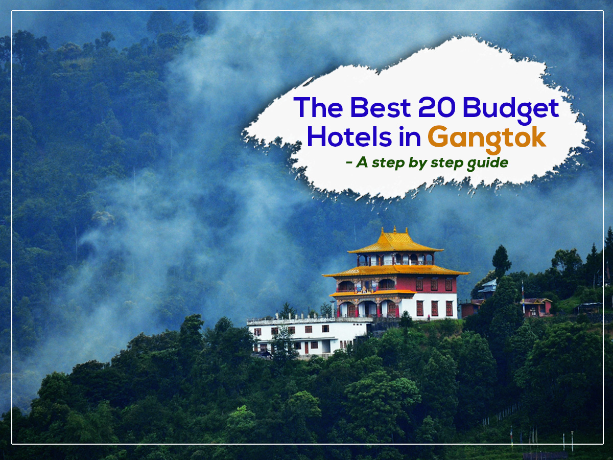 The best 20 budget hotels in Gangtok